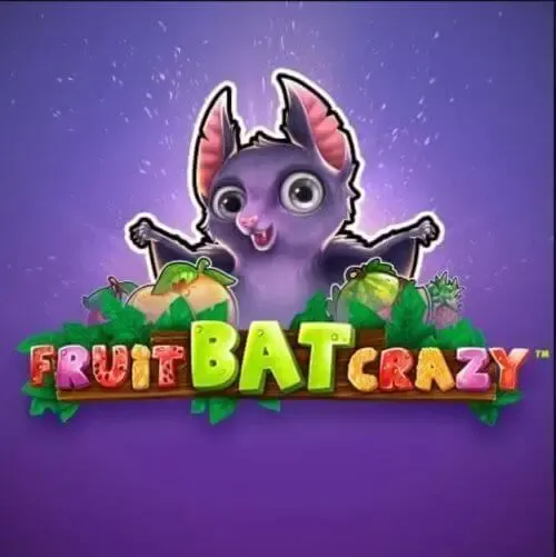 Fruitbat Crazy